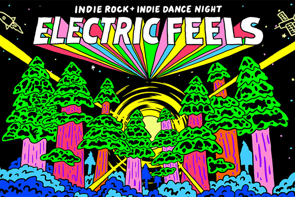 Electric Feels: Indie Rock & Indie Dance Party